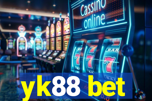 yk88 bet